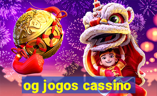 og jogos cassino